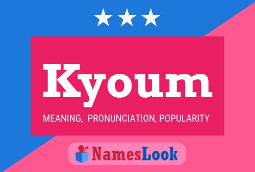 Poster del nome Kyoum