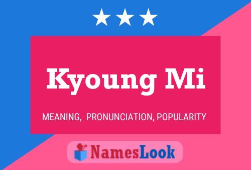 Poster del nome Kyoung Mi