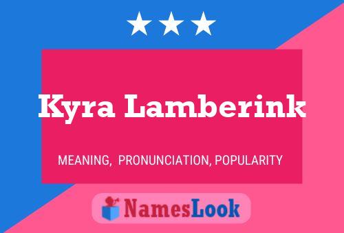 Poster del nome Kyra Lamberink