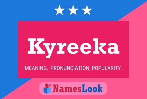 Poster del nome Kyreeka