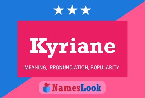 Poster del nome Kyriane