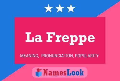 Poster del nome La Freppe