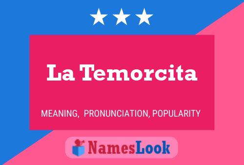 Poster del nome La Temorcita