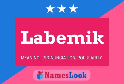 Poster del nome Labemik