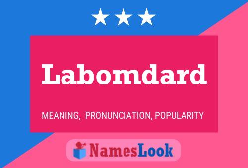 Poster del nome Labomdard