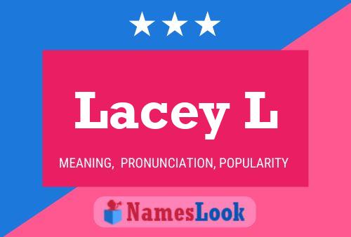 Poster del nome Lacey L