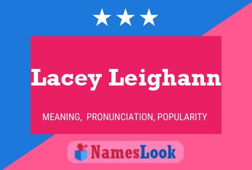 Poster del nome Lacey Leighann