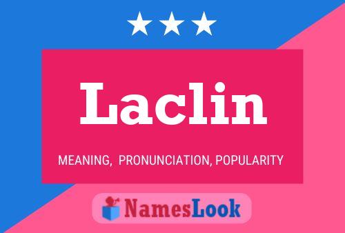 Poster del nome Laclin