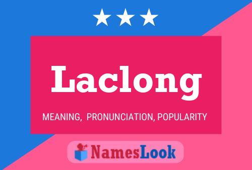 Poster del nome Laclong