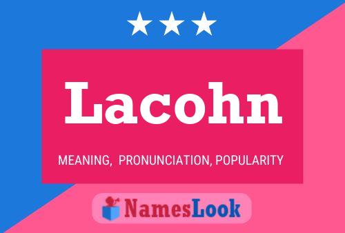 Poster del nome Lacohn