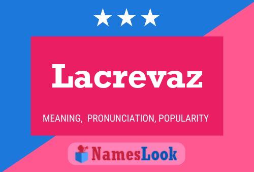 Poster del nome Lacrevaz