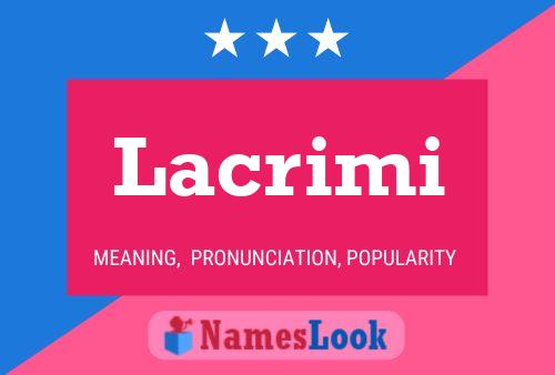 Poster del nome Lacrimi