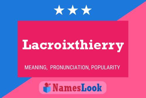 Poster del nome Lacroixthierry