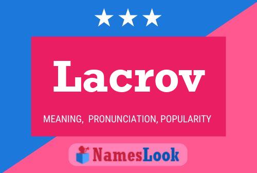 Poster del nome Lacrov