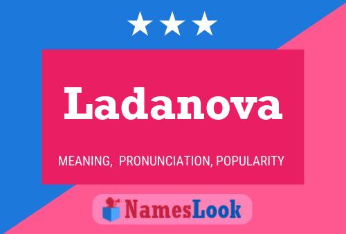 Poster del nome Ladanova