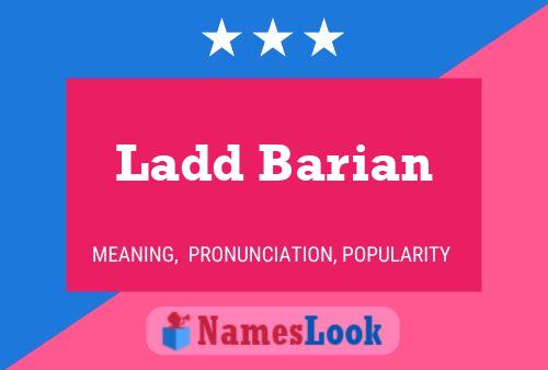 Poster del nome Ladd Barian