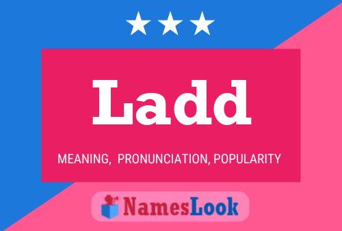 Poster del nome Ladd