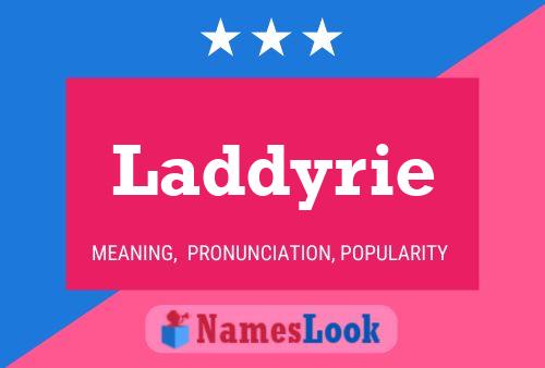 Poster del nome Laddyrie