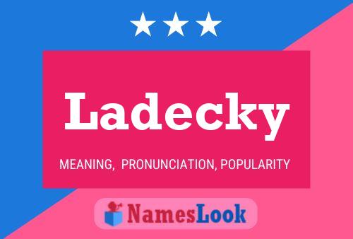 Poster del nome Ladecky