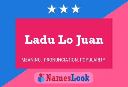 Poster del nome Ladu Lo Juan