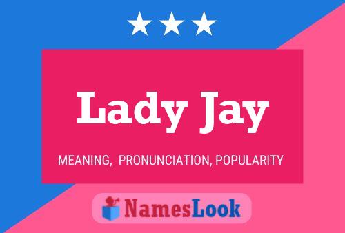 Poster del nome Lady Jay