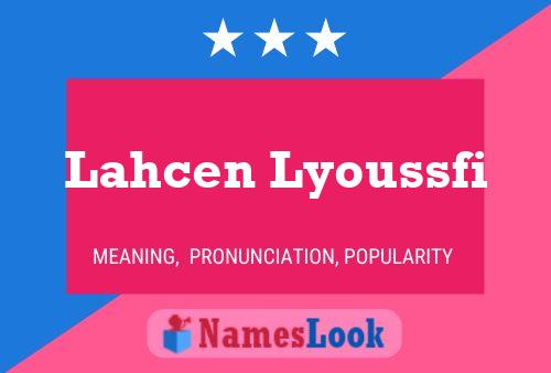 Poster del nome Lahcen Lyoussfi