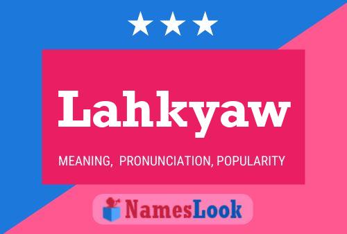 Poster del nome Lahkyaw