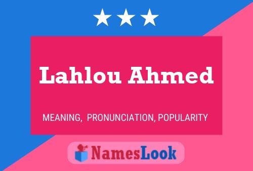 Poster del nome Lahlou Ahmed