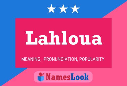 Poster del nome Lahloua