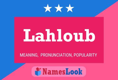 Poster del nome Lahloub