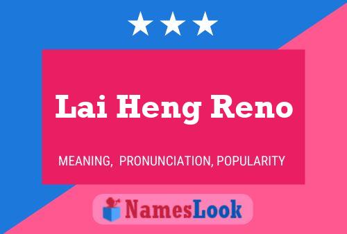 Poster del nome Lai Heng Reno