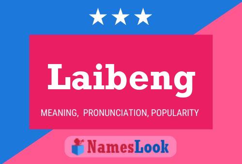 Poster del nome Laibeng