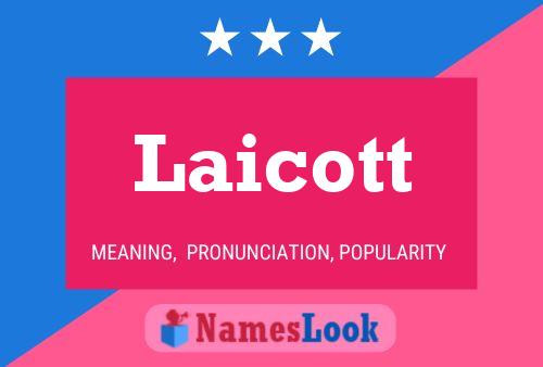 Poster del nome Laicott