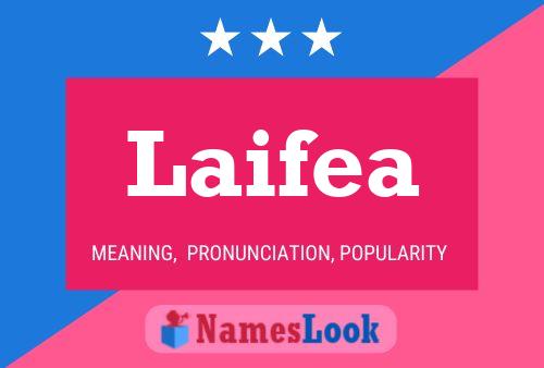 Poster del nome Laifea