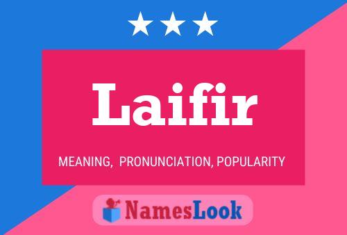 Poster del nome Laifir