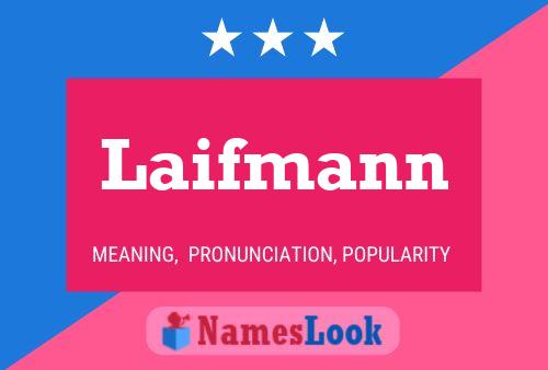 Poster del nome Laifmann