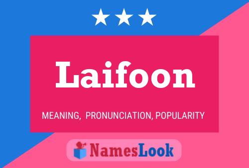 Poster del nome Laifoon