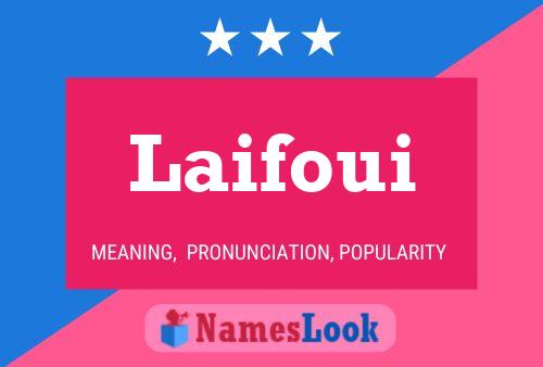 Poster del nome Laifoui