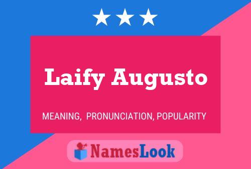 Poster del nome Laify Augusto