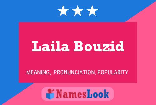 Poster del nome Laila Bouzid