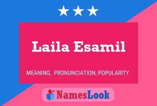 Poster del nome Laila Esamil