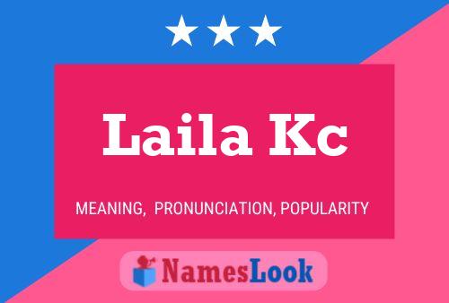 Poster del nome Laila Kc