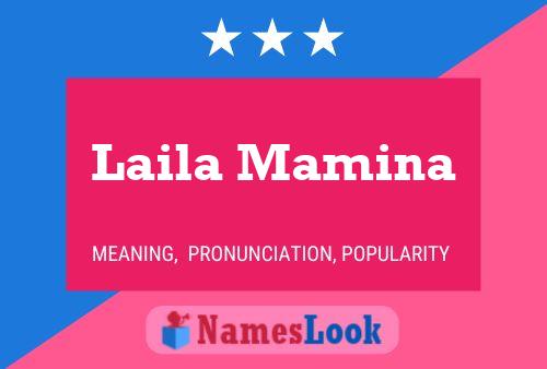 Poster del nome Laila Mamina