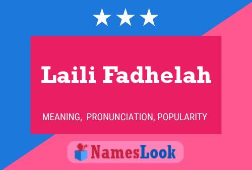 Poster del nome Laili Fadhelah