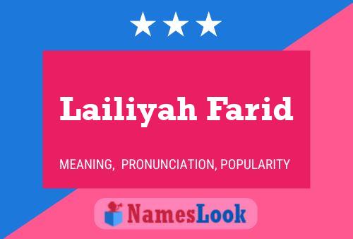 Poster del nome Lailiyah Farid