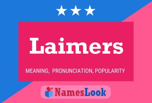 Poster del nome Laimers