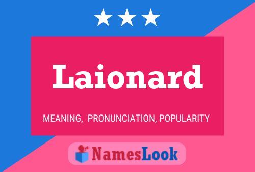 Poster del nome Laionard