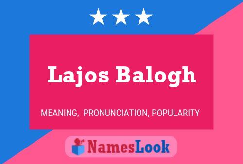 Poster del nome Lajos Balogh