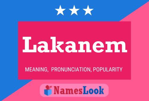 Poster del nome Lakanem