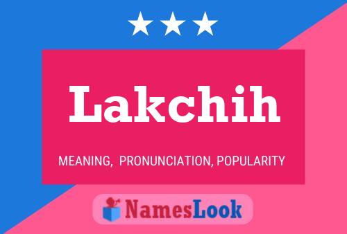 Poster del nome Lakchih